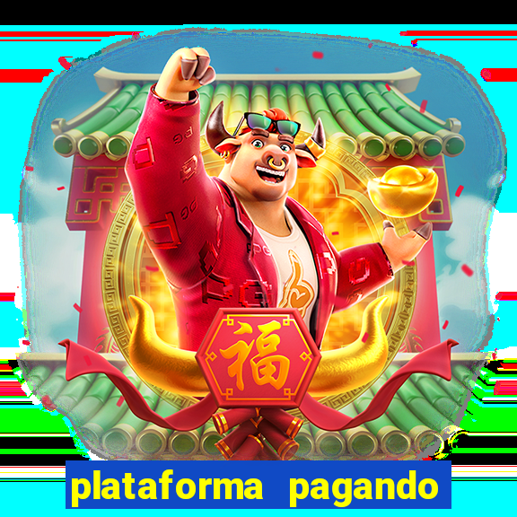 plataforma pagando fortune tiger